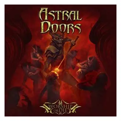 CD Astral Doors: Worship Or Die