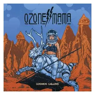 LP Ozone Mama: Cosmos Calling