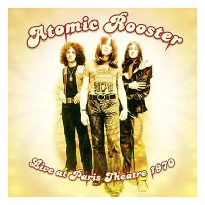 EP Atomic Rooster: Live At Paris Theatre