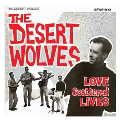 SP Desert Wolves: 7-love Scattered Lives