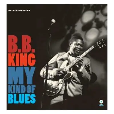 LP B.B. King: My Kind Of Blues LTD