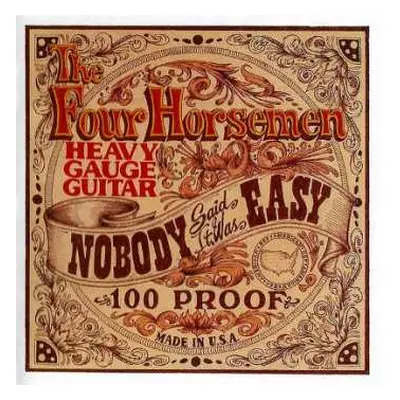 CD The Four Horsemen: Nobody Said It Was Easy