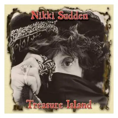 3CD/Box Set Nikki Sudden: Treasure Island DLX | LTD