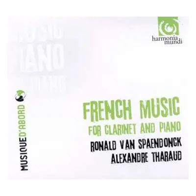 CD Alexandre Tharaud: French Music For Clarinet And Piano