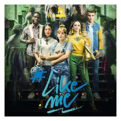 LP Likeme Cast: #LikeMe Seizoen 1