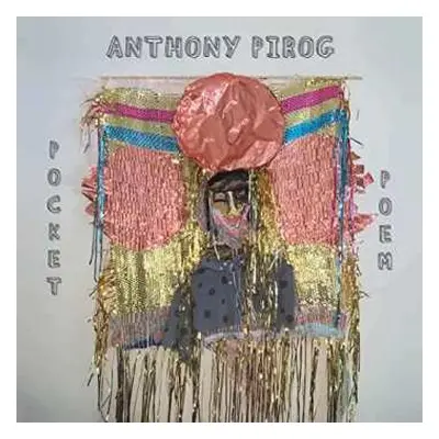 CD Anthony Pirog: Pocket Poem