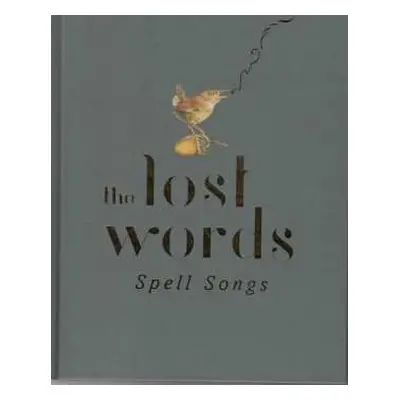 CD Karine Polwart: The Lost Words : Spell Songs DLX