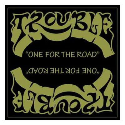 2CD Trouble: One For The Road / Unplugged