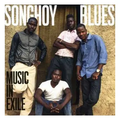 CD Songhoy Blues: Music In Exile