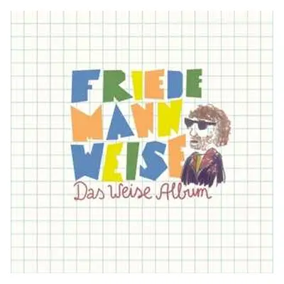 CD Friedemann Weise: Das Weise Album