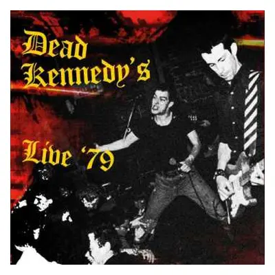 CD Dead Kennedys: Live '79