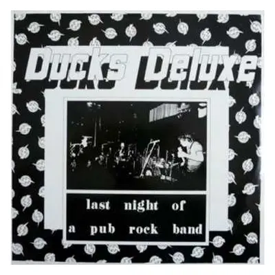 CD Ducks Deluxe: Last Night Of A Pub Rock Band