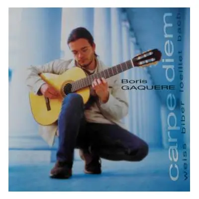 CD Boris Gaquere: Carpe Diem