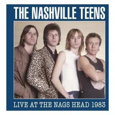 2CD/DVD The Nashville Teens: Live At The Nags Head 1983