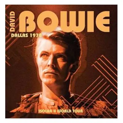 CD David Bowie: Dallas 1978 Isolar II World Tour