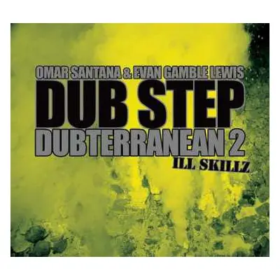 2CD Omar & Lewis E. Gamble Santana: Dub Step 2