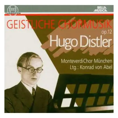 CD Hugo Distler: Geistliche Chormusik Op. 12