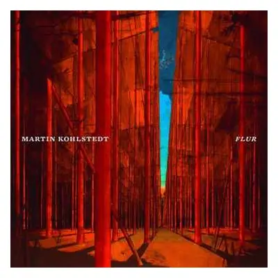 CD Martin Kohlstedt: Flur DIGI