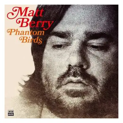 CD Matt Berry: Phantom Birds