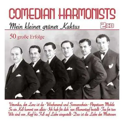 2CD Comedian Harmonists: Mein Kleiner Grüner Kaktus