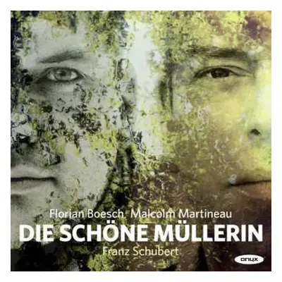 CD Franz Schubert: Die Schöne Müllerin