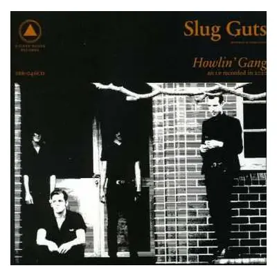 CD Slug Guts: Howlin' Gang