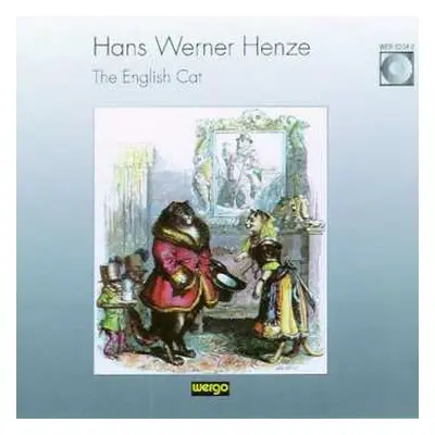 2CD Hans Werner Henze: The English Cat, Eine Geschichte für Sänger und Instrumentalisten von Edw