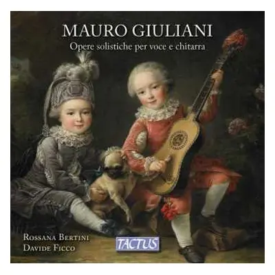 CD Mauro Giuliani: Opere Solistiche Per Voce E Chitarra