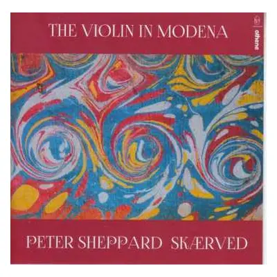 CD Giovanni Battista Vitali: Peter Sheppard Skaerved - The Violin In Modena