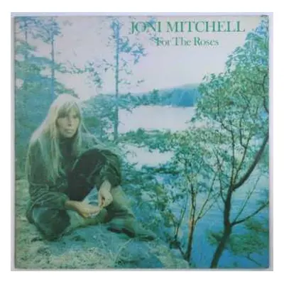 LP Joni Mitchell: For The Roses LTD | CLR