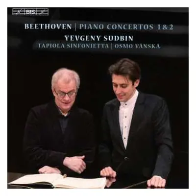 SACD Ludwig van Beethoven: Piano Concertos 1 & 2