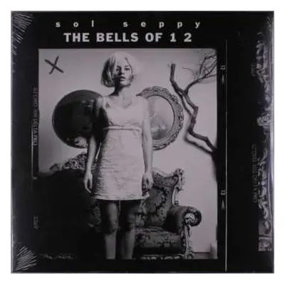 LP Sol Seppy: The Bells Of 1 2 LTD