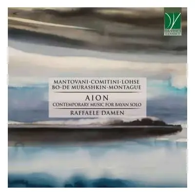 CD Bruno Mantovani: Aion (Contemporary Music For Bayan Solo)