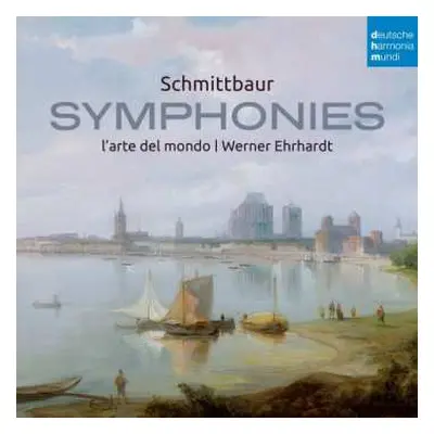 CD Joseph Aloys Schmittbaur: Symphonien Op.2 Nr.1-3 (1776)