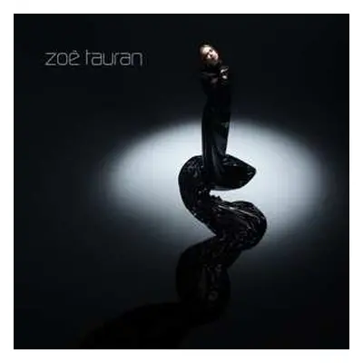 LP Zoe Tauran: Zoe Tauran