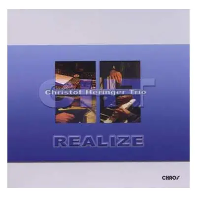 CD Christof Heringer: Realize