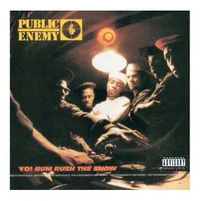 MC Public Enemy: Yo! Bum Rush The Show