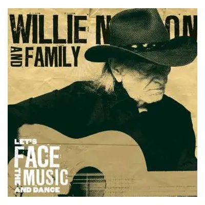 CD Willie Nelson & Family: Let's Face The Music And Dance