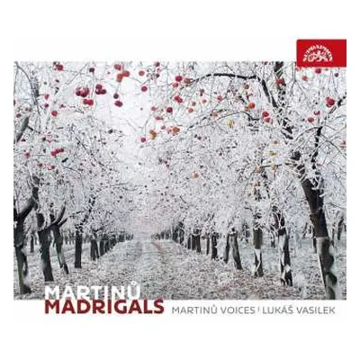 CD Bohuslav Martinů: Madrigals