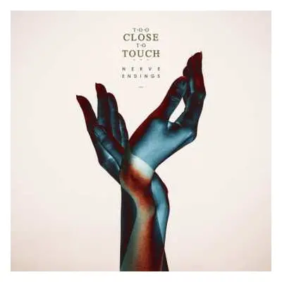 CD Too Close To Touch: Nerve Endings