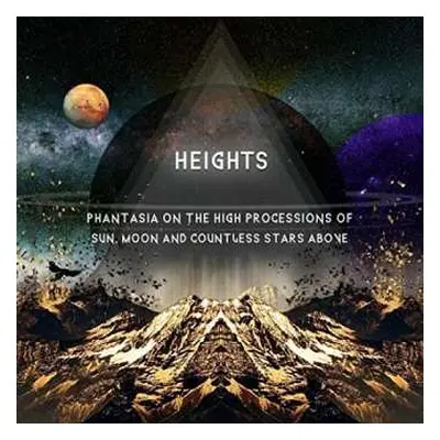 CD Heights: Phantasia On The High Processions Of Sun, Moon And Countless Stars Above