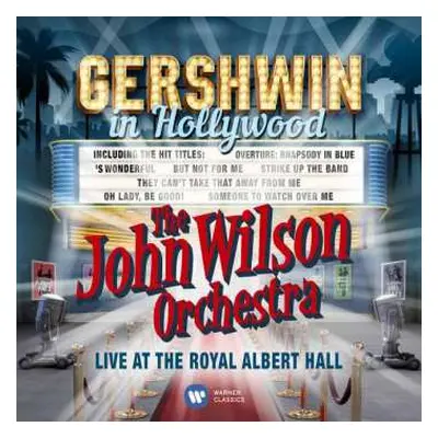 CD The John Wilson Orchestra: Gershwin In Hollywood: Live At The Royal Albert Hall