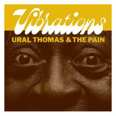 SP Ural Thomas And The Pain: Vibrations / My Sweet Rosie