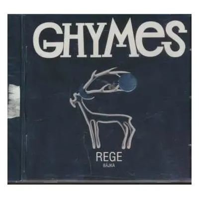 CD Ghymes: Rege / Bájka