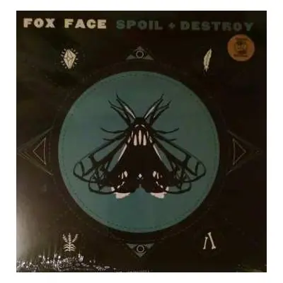 LP Fox Face: Spoil + Destroy