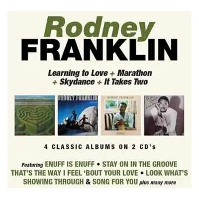 2CD Rodney Franklin: Learning To Love / Marathon / Skydance / It Takes Two