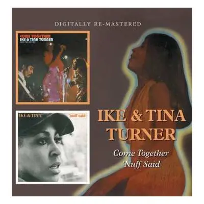 CD Ike & Tina Turner: Come Together / 'Nuff Said