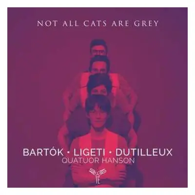 CD Quatuor Hanson: Not All Cats Are Grey