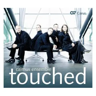 CD Calmus Ensemble: Touched