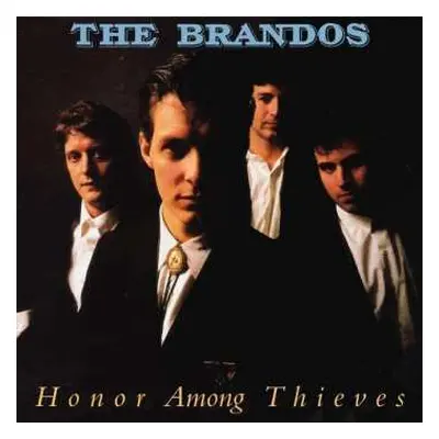 CD The Brandos: Honor Among Thieves